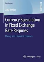 Currency Speculation in Fixed Exchange Rate Regimes