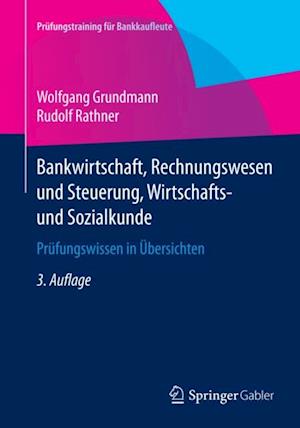 Bankwirtschaft, Rechnungswesen und Steuerung, Wirtschafts- und Sozialkunde