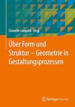 Über Form und Struktur – Geometrie in Gestaltungsprozessen