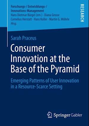 Consumer Innovation at the Base of the Pyramid