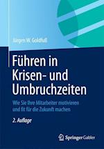 Führen in Krisen- und Umbruchzeiten