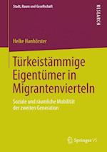 Türkeistämmige Eigentümer in Migrantenvierteln