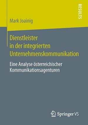 Dienstleister in der integrierten Unternehmenskommunikation