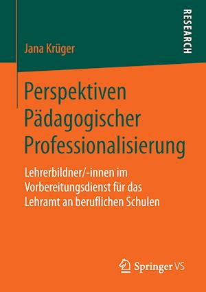 Perspektiven Pädagogischer Professionalisierung