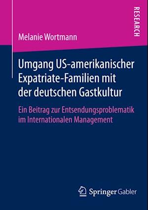 Umgang US-amerikanischer Expatriate-Familien mit der deutschen Gastkultur