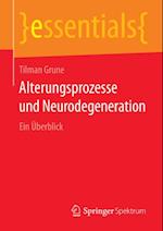 Alterungsprozesse und Neurodegeneration