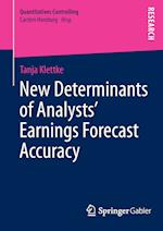 New Determinants of Analysts’ Earnings Forecast Accuracy