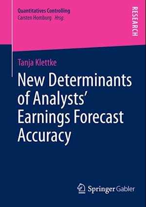 New Determinants of Analysts' Earnings Forecast Accuracy