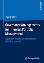 Governance Arrangements for IT Project Portfolio Management