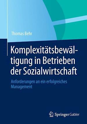 Komplexitätsbewältigung in Betrieben der Sozialwirtschaft