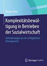 Komplexitätsbewältigung in Betrieben der Sozialwirtschaft