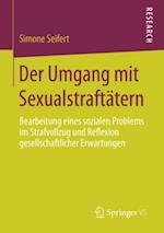 Der Umgang mit Sexualstraftätern