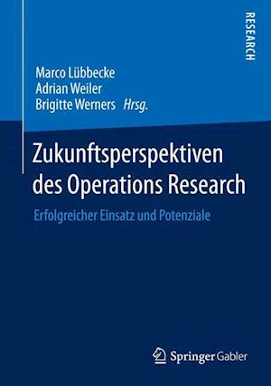 Zukunftsperspektiven des Operations Research