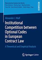 Institutional Competition between Optional Codes in European Contract Law