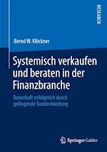 Systemisch verkaufen und beraten in der Finanzbranche