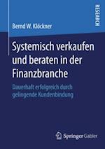 Systemisch verkaufen und beraten in der Finanzbranche