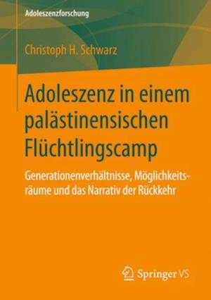 Adoleszenz in einem palästinensischen Flüchtlingscamp