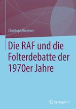 Die RAF und die Folterdebatte der 1970er Jahre