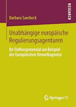 Unabhängige europäische Regulierungsagenturen