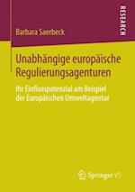 Unabhängige europäische Regulierungsagenturen