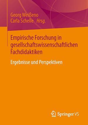 Empirische Forschung in gesellschaftswissenschaftlichen Fachdidaktiken