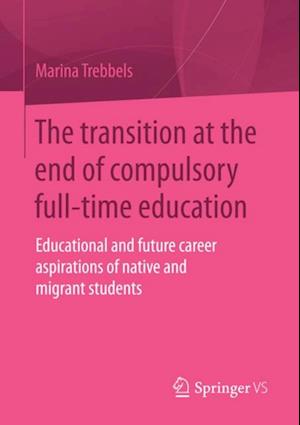 The transition at the end of compulsory full-time education