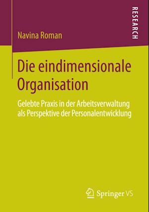 Die eindimensionale Organisation