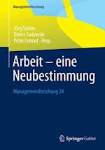 Arbeit – eine Neubestimmung