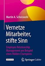 Vernetze Mitarbeiter, stifte Sinn