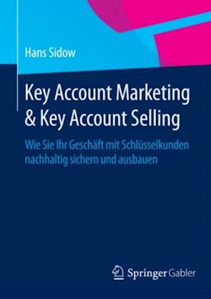 Key Account Marketing & Key Account Selling