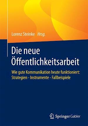 Die neue Öffentlichkeitsarbeit