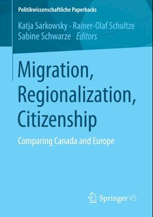 Migration, Regionalization, Citizenship