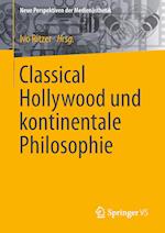 Classical Hollywood und kontinentale Philosophie