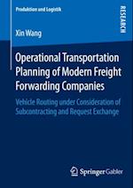 Operational Transportation Planning of Modern Freight Forwarding Companies