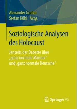 Soziologische Analysen des Holocaust