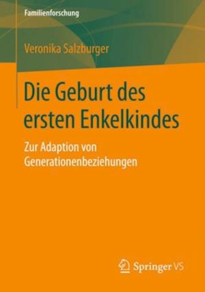 Die Geburt des ersten Enkelkindes