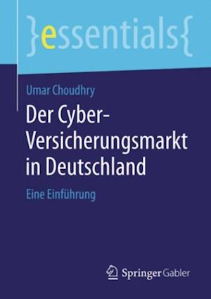 Der Cyber-Versicherungsmarkt in Deutschland