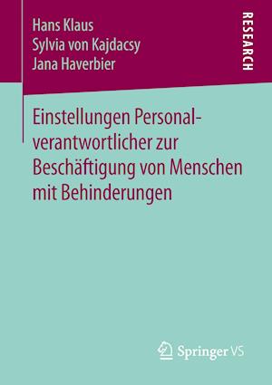 Einstellungen Personalverantwortlicher zur Beschäftigung von Menschen mit Behinderungen