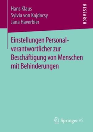 Einstellungen Personalverantwortlicher zur Beschäftigung von Menschen mit Behinderungen