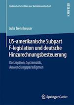 US-amerikanische Subpart F-legislation und deutsche Hinzurechnungsbesteuerung