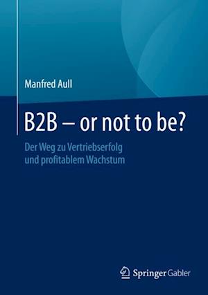 B2B - or not to be?