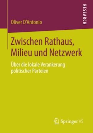 Zwischen Rathaus, Milieu und Netzwerk