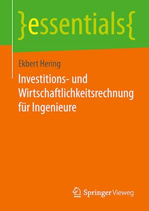 Investitions- Und Wirtschaftlichkeitsrechnung Für Ingenieure