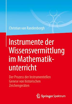 Instrumente der Wissensvermittlung im Mathematikunterricht