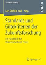 Standards und Gütekriterien der Zukunftsforschung