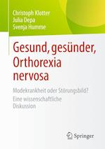 Gesund, gesünder, Orthorexia nervosa