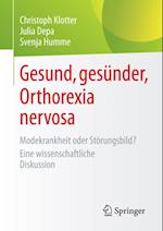 Gesund, gesünder, Orthorexia nervosa