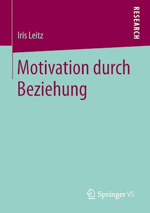 Motivation durch Beziehung