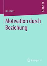 Motivation durch Beziehung