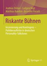 Riskante Bühnen